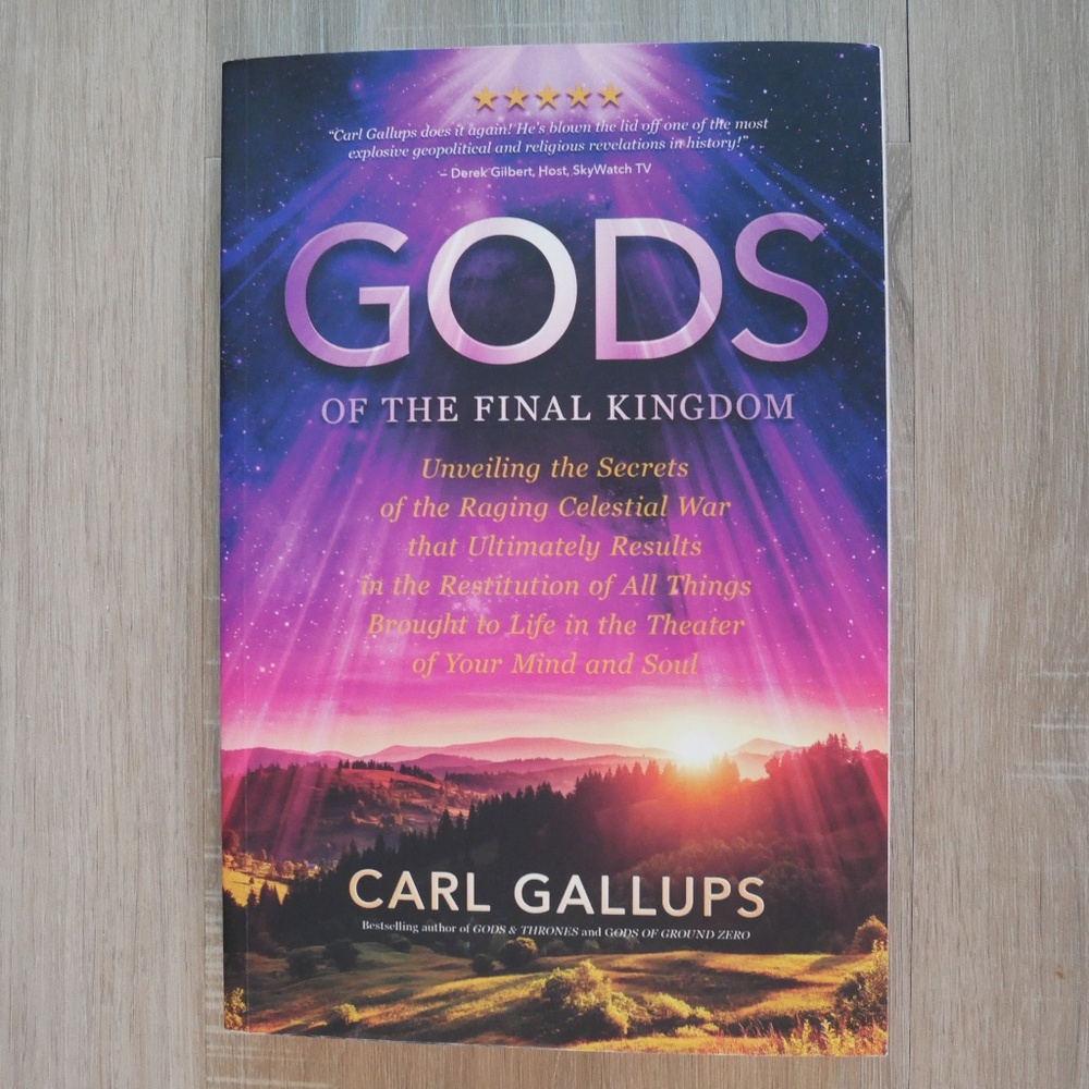 Gods Of The Final Kingdom by Carl Gallups (2016)~